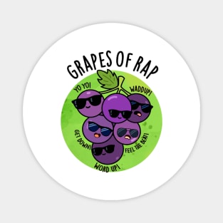 Grapes Of Rap Cute Fruit Pun Magnet